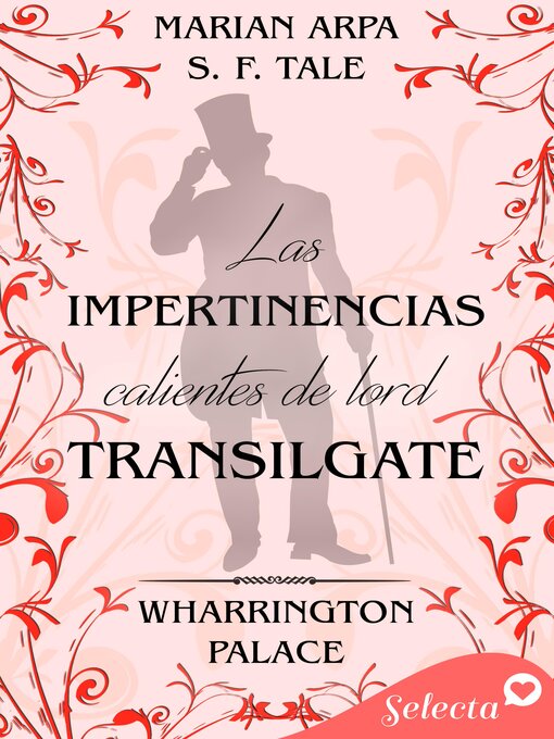 Title details for Las impertinencias de Lord Transilgate by S. F. Tale - Available